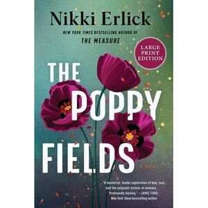 The Poppy Fields -- Nikki Erlick
